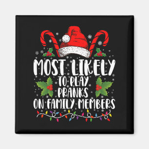 Meest waarschijnlijk om grappen te spelen op famil magneet