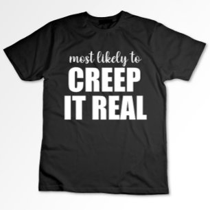 Meest Waarschijnlijk Om Het Echt Grappig Halloween T-shirt
