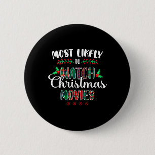 Meest waarschijnlijk om kerstfilms te bekijken Gra Ronde Button 5,7 Cm