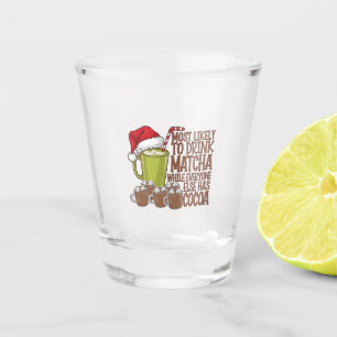 Meest Waarschijnlijk om Matcha te Drinken en Elf K Shot Glas