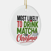 Meest Waarschijnlijk om Matcha te Drinken met Kers Keramisch Ornament (Rechts)