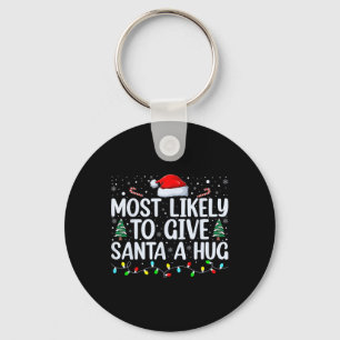 Meest waarschijnlijk om Santa een knuffel familie  Sleutelhanger