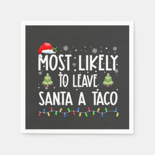 Meest Waarschijnlijk om Santa een Taco Kerst te La Servet