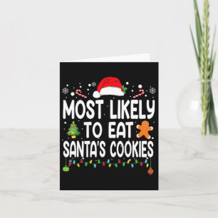 Meest waarschijnlijk om Santas Cookies Family Kers Kaart