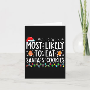 Meest waarschijnlijk om Santas Cookies Family Kers Kaart