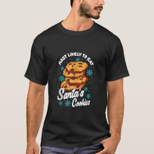 Meest waarschijnlijk om Santas Cookies Family Kers T-shirt