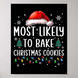 Meest waarschijnlijk om te bakken Kerstmis koekjes Poster
