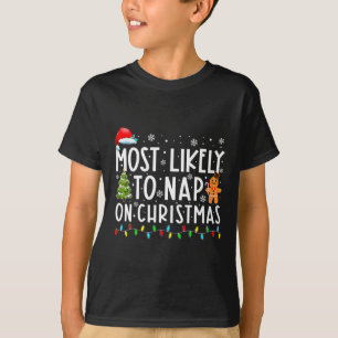 Meest waarschijnlijk om te dutten op kerst familie t-shirt