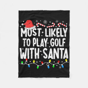 Meest waarschijnlijk om te golfen met Santa Matchi Fleece Deken