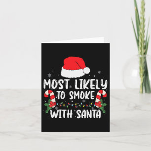 Meest waarschijnlijk om te roken met Kerstmis verl Kaart