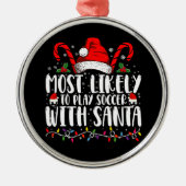 Meest waarschijnlijk om te voetballen met Kerstmis Metalen Ornament (Voorkant)