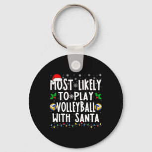 Meest waarschijnlijk om te volleybal met Santa Fam Sleutelhanger