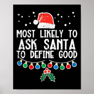 Meest waarschijnlijk om te vragen aan de kerstman  poster