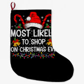Meest waarschijnlijk om te winkelen op kerstavond grote kerstsok (Voorkant)