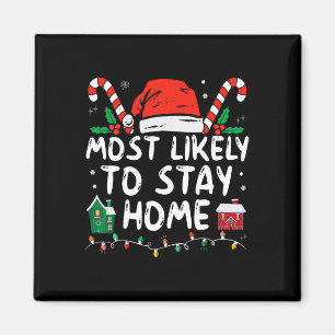 Meest waarschijnlijk om thuis te blijven kerst mat magneet