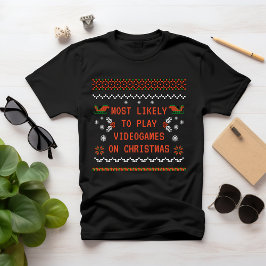 Meest waarschijnlijk om VIDEOGAMES TE SPELEN OP KE T-shirt