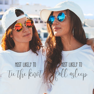 "Meest Waarschijnlijk" Op Maat Gemaakte Grappige B T-shirt
