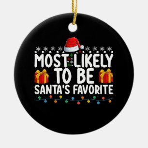Meest Waarschijnlijk Santa's Favoriete Kerstvakant Keramisch Ornament