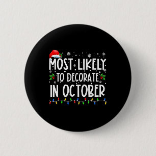 Meest Waarschijnlijk Te Versieren In Oktober Leuke Ronde Button 5,7 Cm