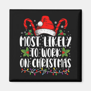 Meest Waarschijnlijk Werkzaam met Kerstmis Familie Magneet