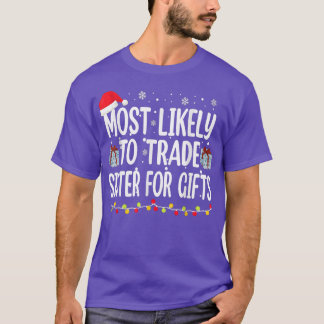 Meest waarschijnlijke handelszuster voor cadeaufam t-shirt