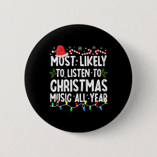 Meest waarschijnlijke kerstmuziekfamilie ronde button 5,7 cm