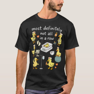 Meest zeker niet allemaal op een rij eend arbeid t-shirt