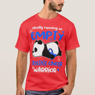 Meestal actief op lege prostaatkanker Warrior2 T-shirt