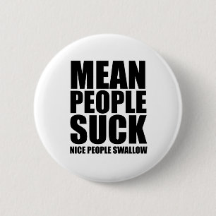 Meestal mensen zijn klote ronde button 5,7 cm