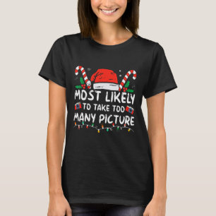 Meestal nemen te veel Afbeeldingen plezier Kerstmi T-shirt