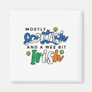 Meestal Schots en een beetje Iers Saint Patricks Magneet