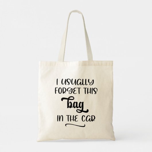 Meestal vergeet ik deze tas in Car Funny Canvas ta (Achterkant)