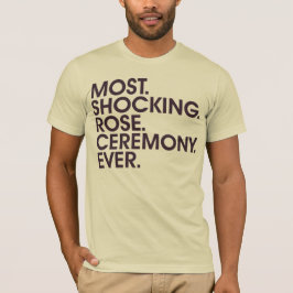 Meeste. Schokend. Roos. Ceremonie. Ooit. (Mannen) T-shirt
