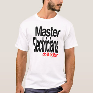 Meester elektriciens doen het beter t-shirt