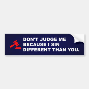 Meester me niet omdat ik anders zondig bumpersticker