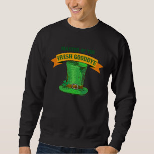 Meester van de Ierse afscheid van St Patrick's Day Trui