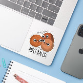 Meet-balls Funny Social Meatball Pun Sticker (Laptop met iPhone)