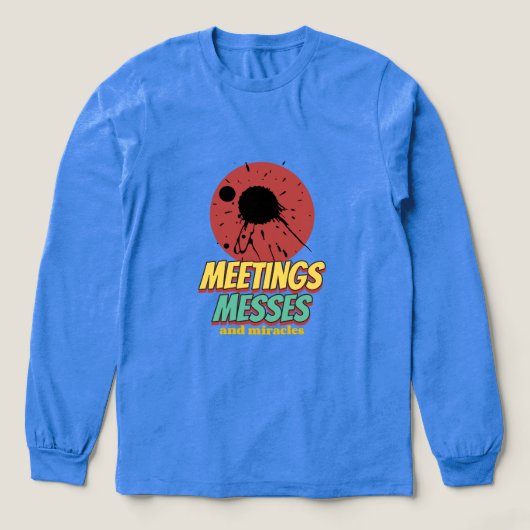 Meetings Messes And Miracles Working Mom Tri-Blend Shirt (Voorkant)