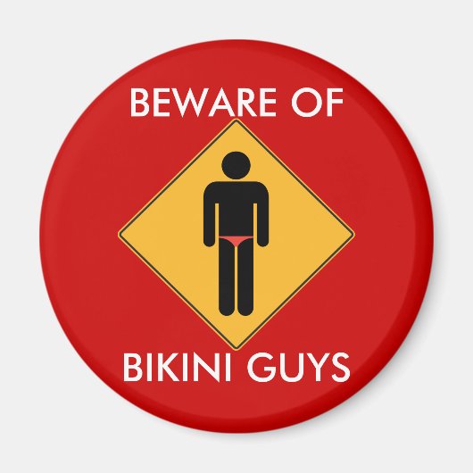 Méfiez-vous du Magnet des Bikini Guys (Devant)