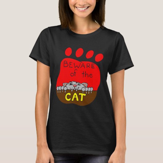 Méfiez-vous du T-shirt de chat, Funny Cat Shirt, Z (Devant)