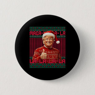 Mega La La Donald Trump Potus 47 Lelijke Kerst Ronde Button 5,7 Cm