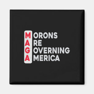 Mega Morons Besturen Amerika Grappig Anti Trump Magneet