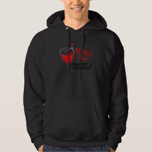 Mega Pint I dacht dat het nodig was Sarcastisch Hoodie