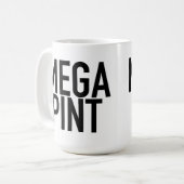 MEGA PINT Mug Boire Verre Coupe Coffee Vin Bière (Devant gauche)