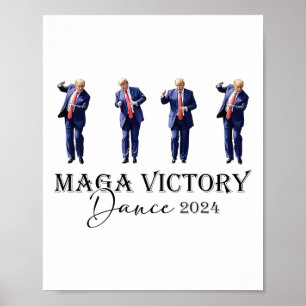 Mega Victory Dance Trump 2024 47ste President Poster