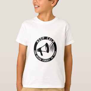 Megafone: Kalm houden en nooit vergeten T-shirt