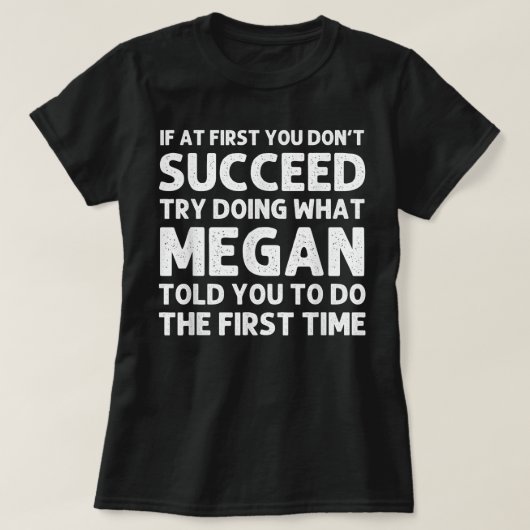 MEGAN Name Personalized Birthday Funny KerstJ T-shirt (Design voorkant)