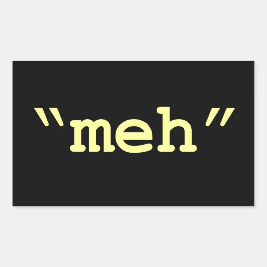 meh - autocollant noir (Devant)