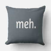 meh. Funny Sarcastic Geek Nerd Cool Gamer Video Kussen (Voorkant)
