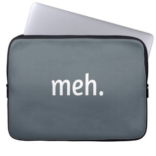 meh. Funny Sarcastic Geek Nerd Cool Gamer Video Laptop Sleeve